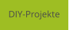 DIY-Projekte